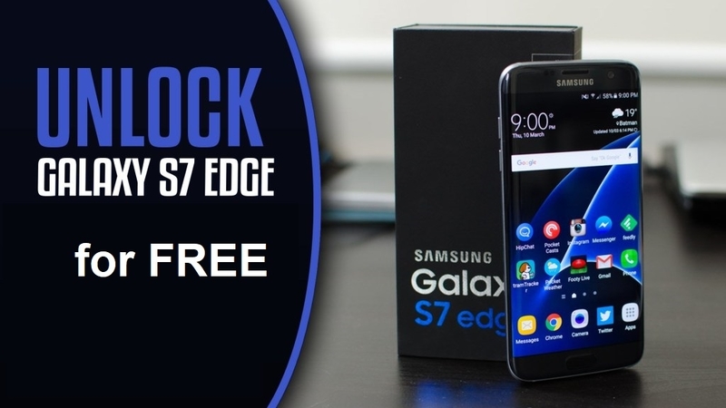 How to unlock Samsung Galaxy S7 Edge for Free